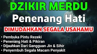 🔴DZIKIR MERDU😇PENARIK REZEKI PALING MUSTAJAB✅DIMUDAHKAN SEGALA URUSAN DUNIA - Doa Marpuah