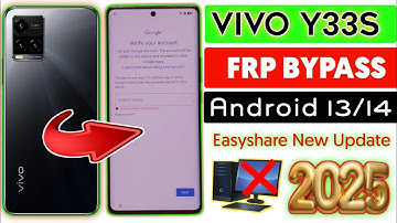 VIVO Y33s Frp Bypass | Android 13/14 Without Pc | VIVO Y33s Google Account Unlock | New Method 2025