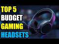 Top 5 Best Budget Gaming Headsets of {2026} 🔥 Top Affordable Picks for Gamers!
