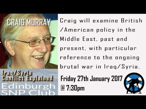Craig Murray  - Iraq/Syria Conflict Explained