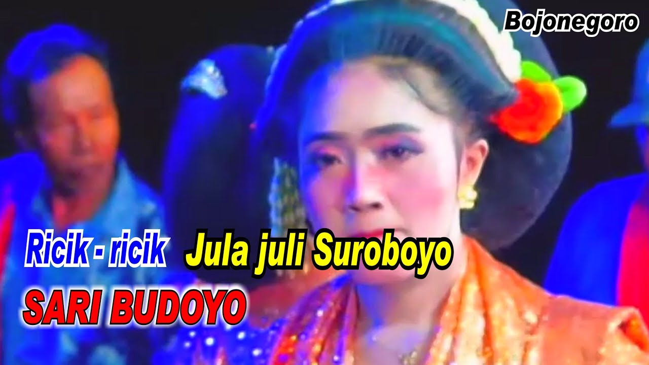 Ricik _ Jula Juli Suroboyo _ Sari Budoyo