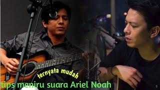 cara meniru suara Ariel Noah #DETAIL mulut gigi pengucapan kata menirukan suara Ariel Noah