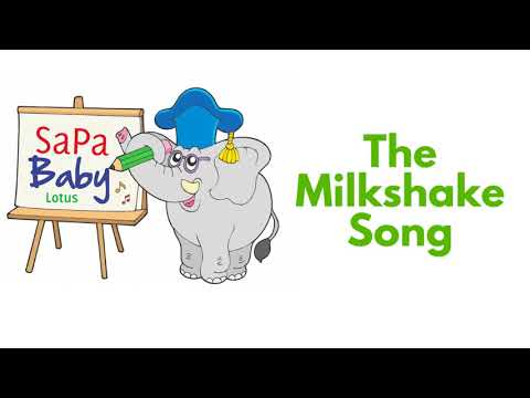 The Milkshake Song
