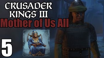 Crusader Kings III Ironman: Mother of us All #5 - Hausa Bout Revenge? [Series B]