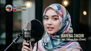 Karena Takdir  Jamilah Sitri Cover