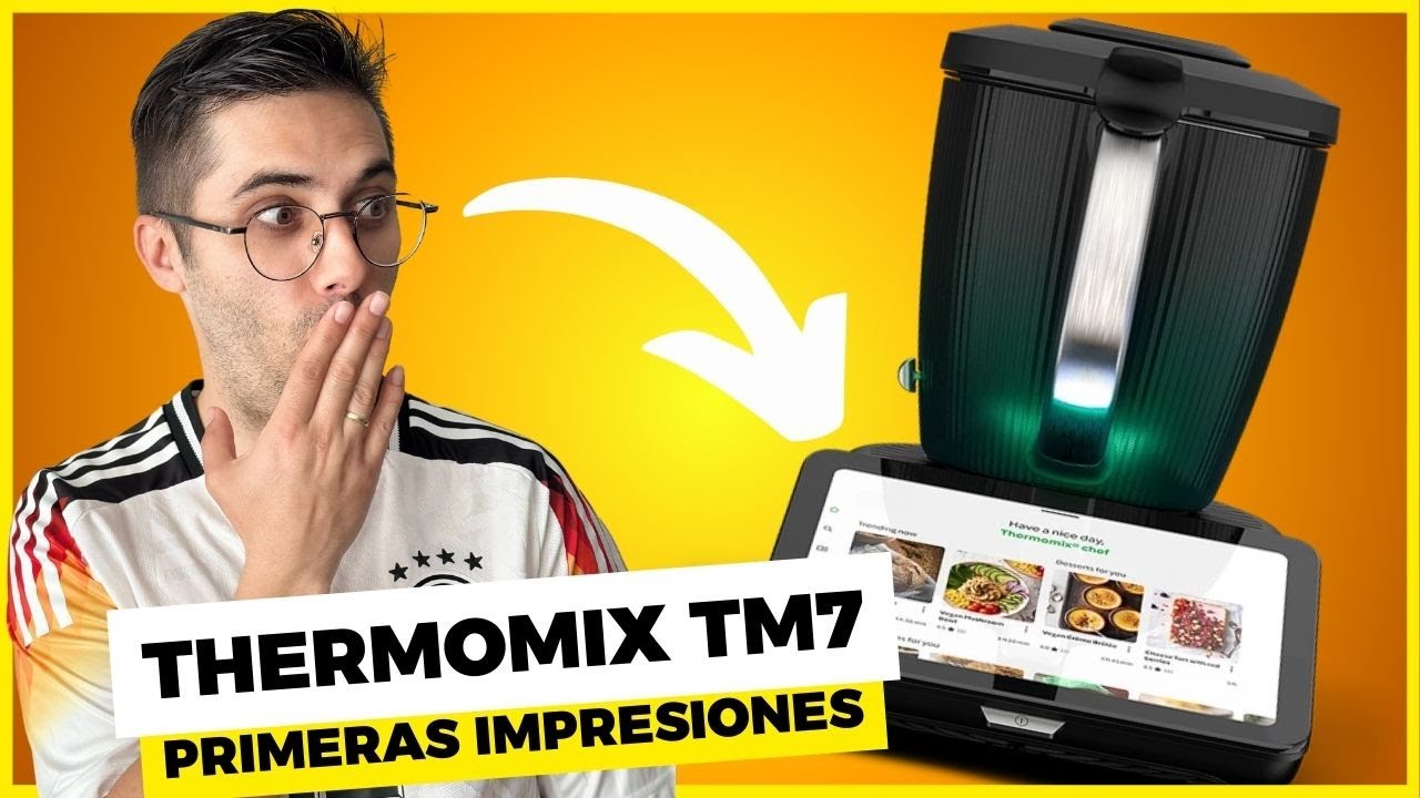 Primeras IMPRESIONES sobre la THERMOMIX TM7, Accesorios, Vaso, Acabados ... UNBOXING COMPLETO