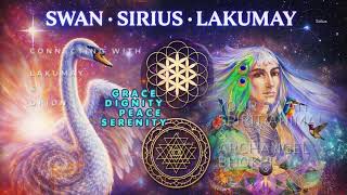 #activation #meditation THE SWAN FREQUENCY #archangel BHOKPI #sirius #lakumay