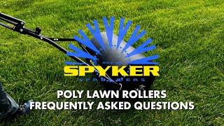 Spyker Poly Lawn Rollers│Frequently Asked Questions