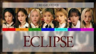 드림캐쳐 (Dreamcatcher) -  ECLIPSE [Color Coded Thaisub]