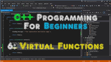 C++ Programming For Beginners - 6: Virtual Functions.