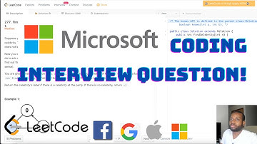 MICROSOFT Coding Interview Question - Find the Celebrity | LeetCode