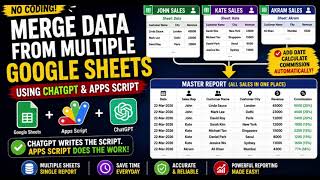 Merge Data from Multiple Google Sheets Using ChatGPT & Apps Script | No Coding