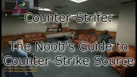 Counter-Strife: Noob