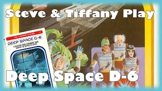 Steve Learns & Plays: Deep Space D-6