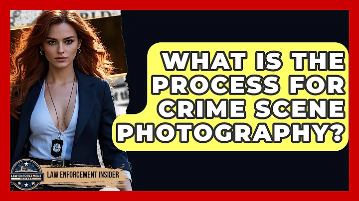 What Is The Process For Crime Scene Photography? - Law Enforcement Insider