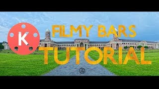 KINEMASTER TUTORIALS | FILMY BARS | EASY TIPS