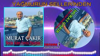 Murat Çakir Yağmurun Selleri̇nden