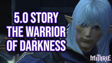 FFXIV 5.0 1346 Shadowbringers MSQ Part 10: The Warrior of Darkness