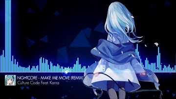 Nightcore - Make Me Move (James Roche Remix) ♥