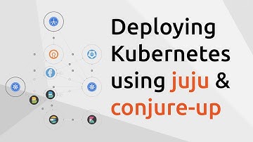 Deploying The Canonical Distribution Of Kubernetes onto AWS