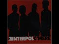 Interpol - Turn on the Bright Lights(Live)