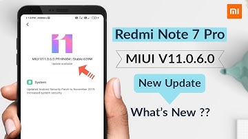 Redmi Note 7 Pro MIUI 11.0.6.0 Update