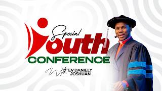 SESSION 1 : SPECIAL YOUTH SERVICE | 22ND AUG. 2026 | EV DANIELY JOSHUAN