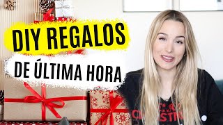 DIY REGALOS DE ÚLTIMA HORA | Navidad 2019