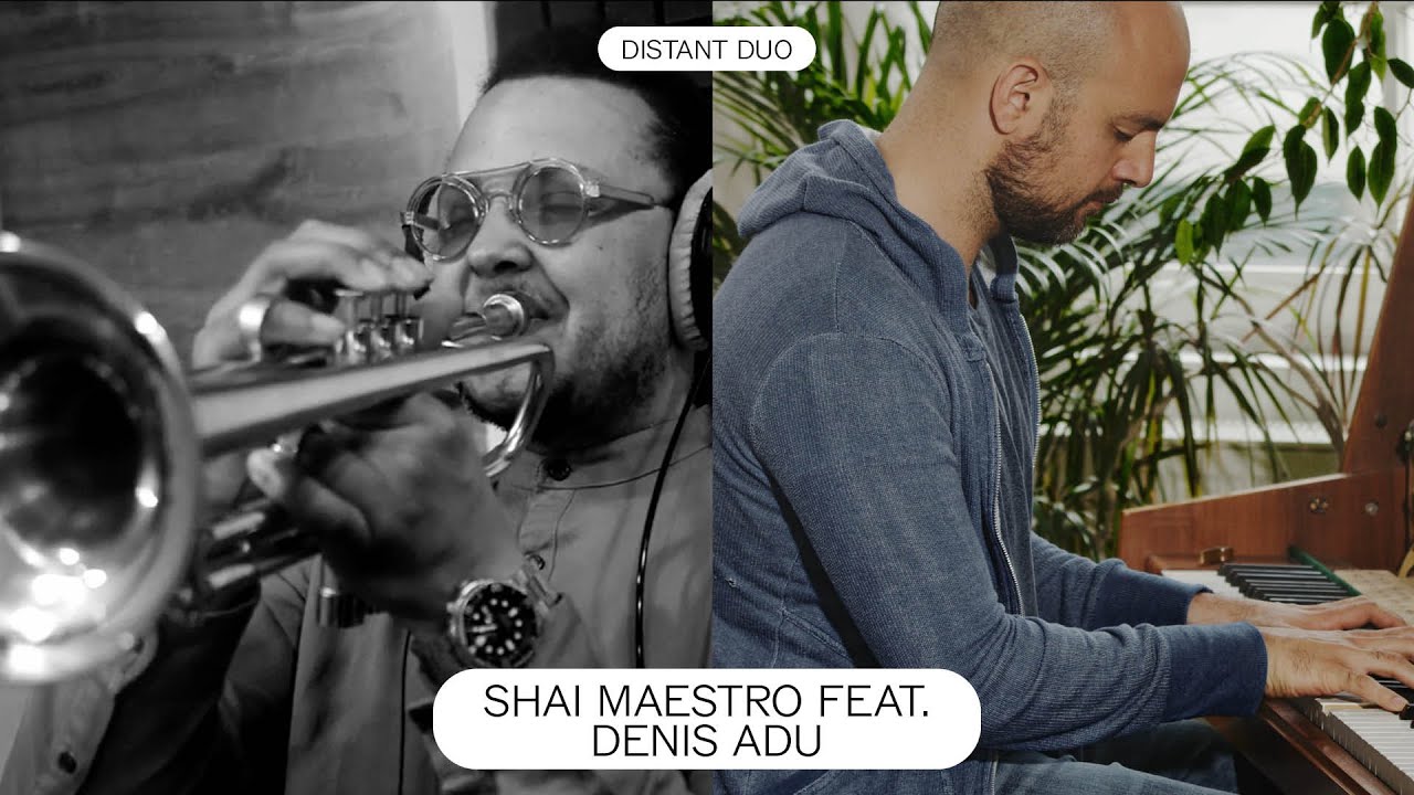 SHAI MAESTRO/IL FEAT. DENNIS ADU/UA: DISTANT DUO @XJAZZ! STUDIO bekijken op YouTube SHAI MAESTRO/IL FEAT. DENNIS ADU/UA: DISTANT DUO @XJAZZ! STUDIO bekijken op YouTube