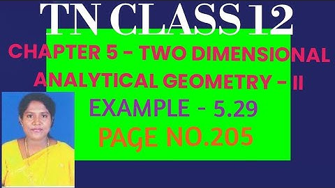 #TN-12th Maths- Samacheer Kalvi -CH5 -Two Dimensional Analytical Geometry- Example -  5.29-Pg.no.205