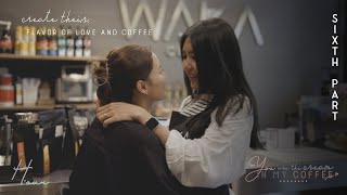 SUB] You are the cream in my coffee... Part 6/7 (GL Mini Series)