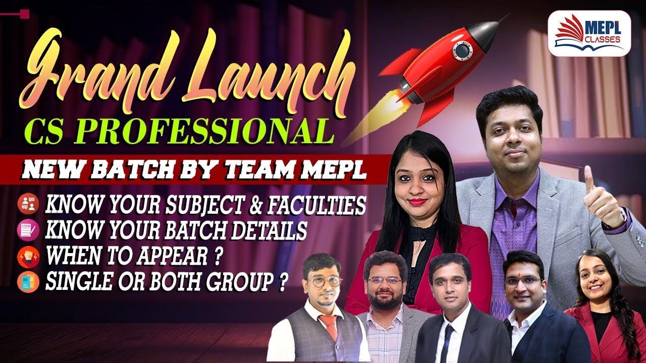GRAND LAUNCH🚀CS Professional "NEW BATCH" By Team MEPL 🤝 | MEPL Classes ...