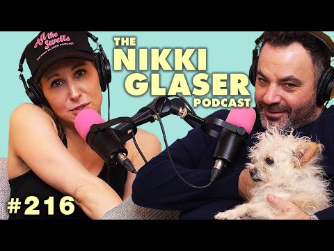 # 216 Just Check the Pulse | The Nikki Glaser Podcast