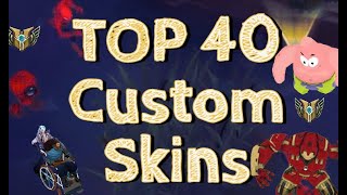 top 40 custom skins