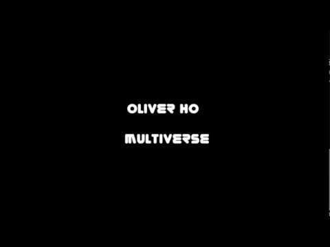 Oliver Ho - Multiverse.