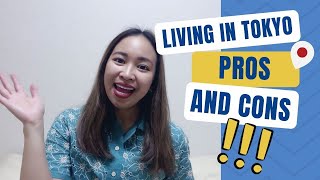 PROS AND CONS OF LIVING IN TOKYO | DO I REGRET MOVING?