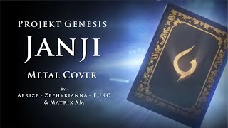 Projekt Genesis - Janji【Metal Cover】/  Ft. Zephyrianna, FUKO  \u0026 Matrix AM