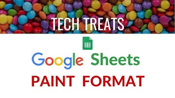 GOOGLE SHEETS - Paint Format