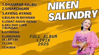 DHAMPAR KALBU - FULL ALBUM NIKEN SALINDRY 2025 TERBARU - AYANG AYANG SINARENGAN