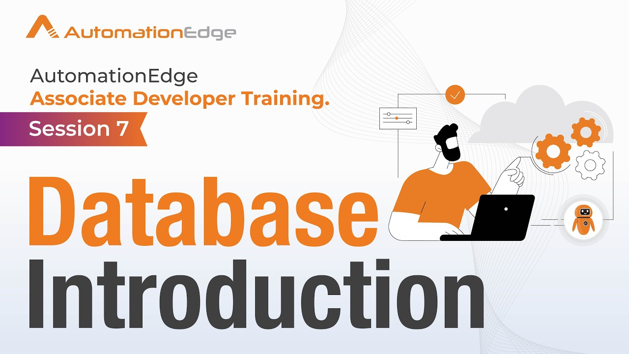 Session 7 - AutomationEdge Intermediate Training - Database Intro - YouTube