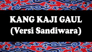 Kang Kaji Gaul - Desy Paraswati versi Sandiwara [Karaoke]