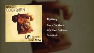 Watch Bruce Cockburn Mystery video