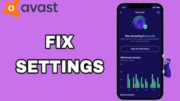 How To Fix And Solve Settings On Avast Antivirus Security App | Final Solution