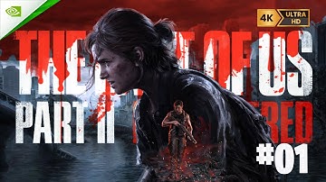 The Last Of Us Part 2 Remastered PC Gameplay Walkthrough / No Commentary 4K 60FPS