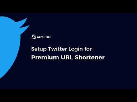 Setup Twitter Login for Premium URL Shortener (2022)