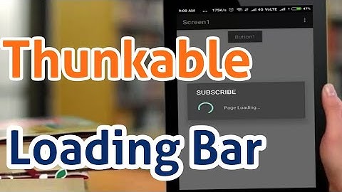 Tutorial #7 - Loading Please wait Progress Dialog Message in Thunkable