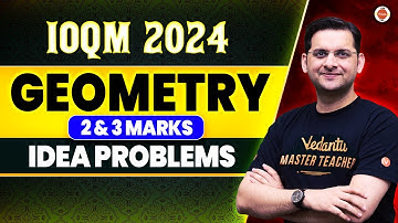IOQM 2024: GEOMETRY | 2 and 3 Marks Idea Problems | Maths Olympiad Preparation | Abhay Sir |VOS