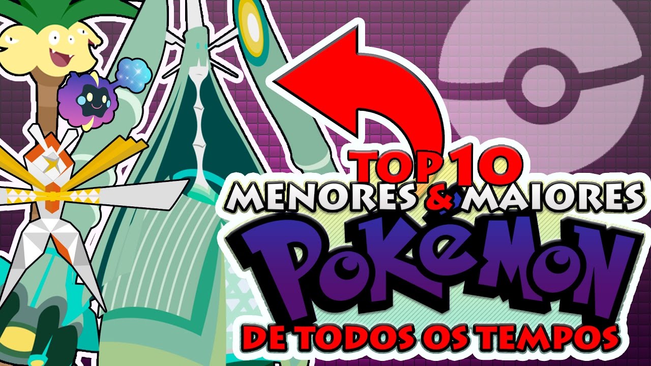 QUAL O MAIOR E O MENOR POKÉMON DO MUNDO??? 