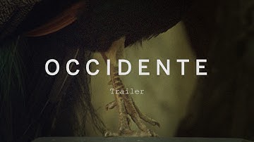 OCCIDENTE Trailer | Festival 2015