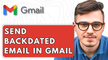 How To Send Backdated Email In Gmail [2025 Guide]